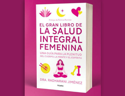 La Salud Integral Femenina / Dra RADHARANI JIMÉNEZ